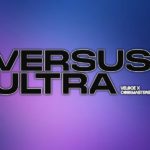 VERSUS ULTRA Series